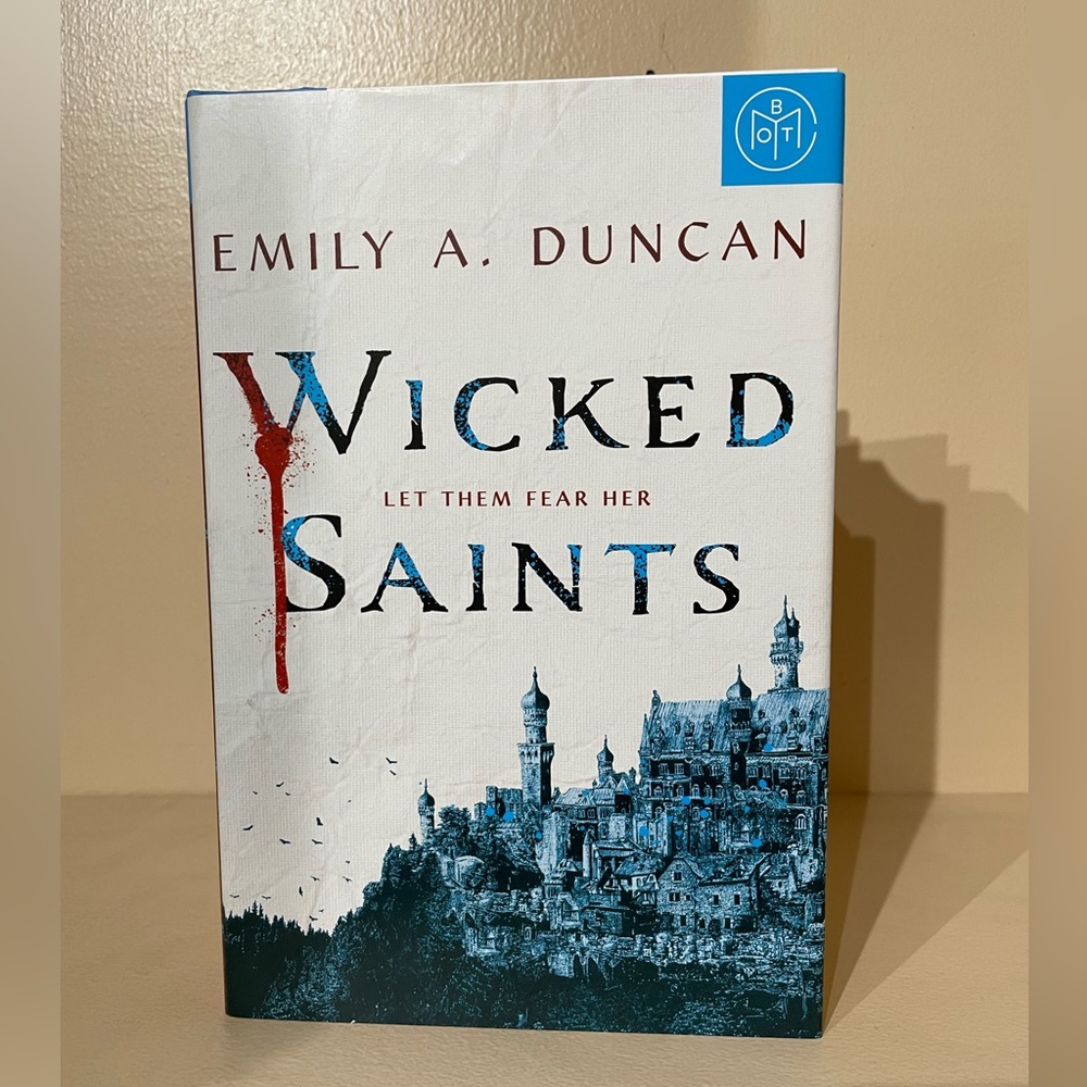 Wicked Saints by Emily A Duncan - Book of the Month edition hardcover